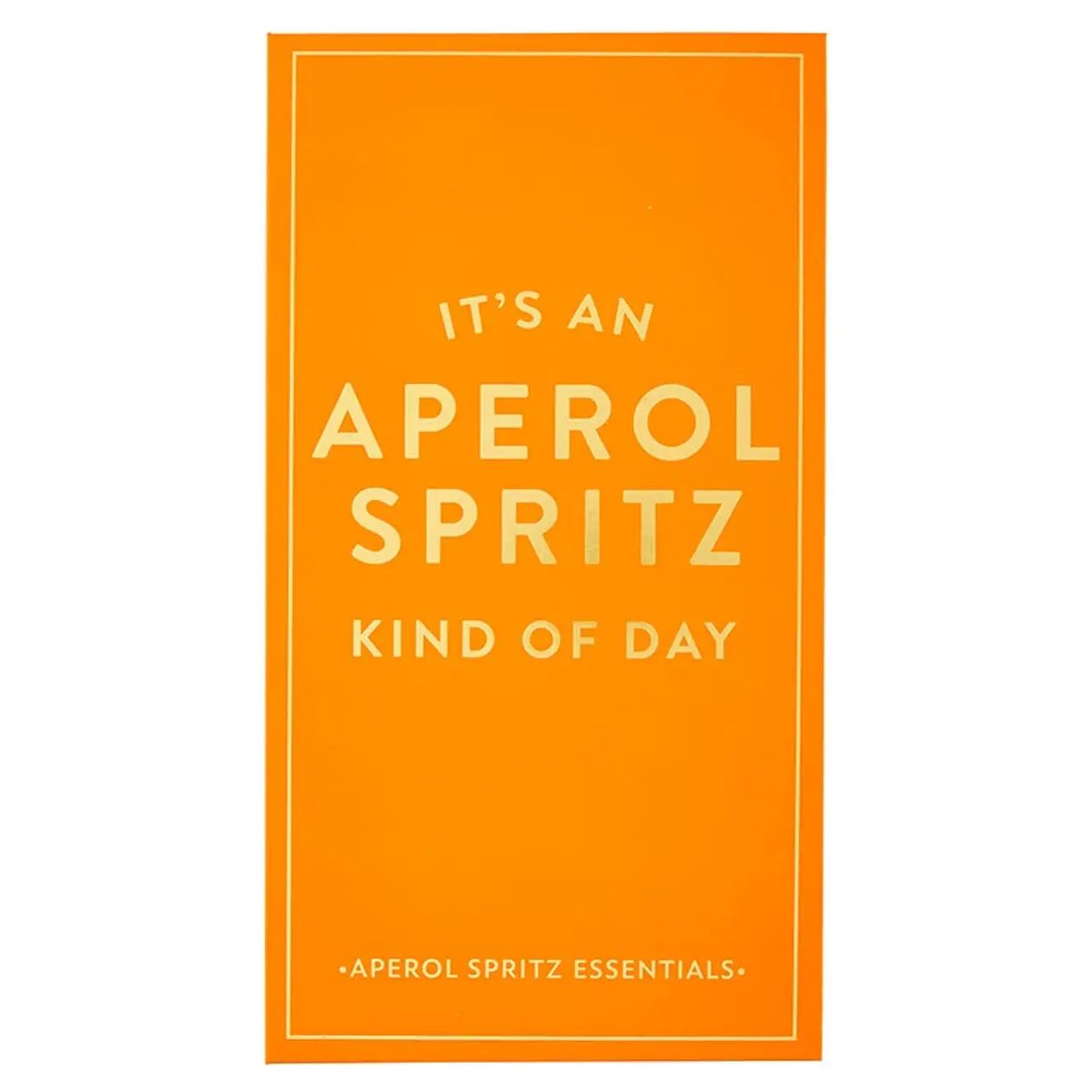 An orange rectangular card or packaging insert with white text reading “IT’S AN APEROL SPRITZ KIND OF DAY” and smaller text “APEROL SPRITZ ESSENTIALS” at the bottom, shown on a white background.