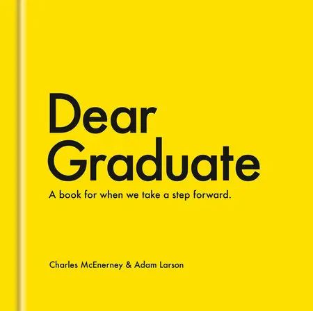 Book titled 'Dear Graduate' with yellow cover and black text