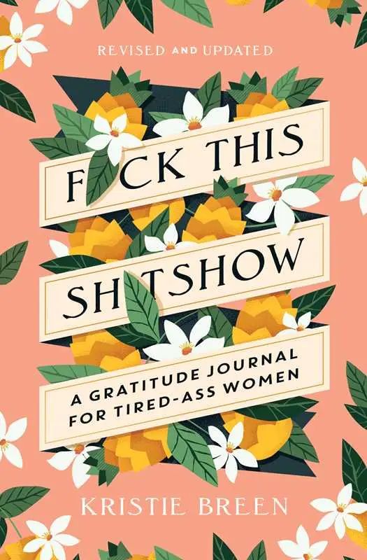 Fuck This Shitshow humor book by Kristie Breen, front cover