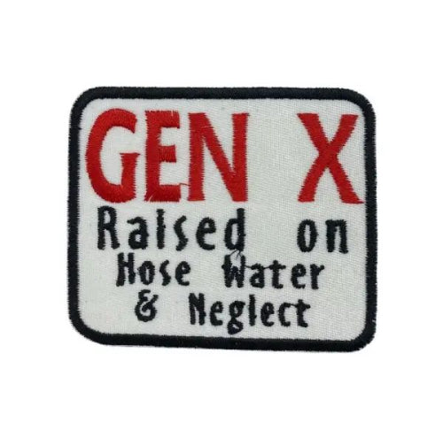 Embroidered Generation X Raised On Hose Water funny phrase iron-on patch