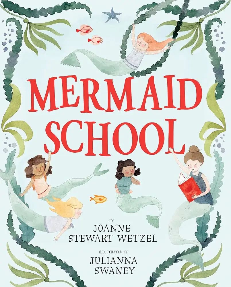 Book cover of 'Mermaid School' with mermaids and children in a school setting.