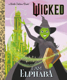 Book cover of 'Wicked: I Am Elphaba' featuring a witch character and castle.