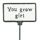 Abbott antique white plant sign reading You Grow Girl