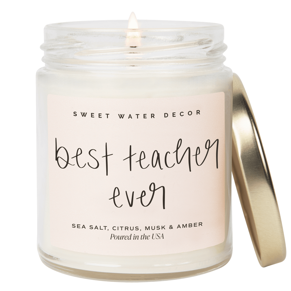 Sweet Water Decor Best Teacher Ever 9 oz soy candle in a clear jar with gold lid